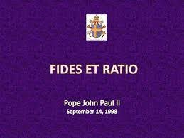 Fides et Ratio Lecture