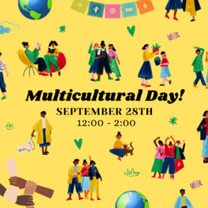 Multicultural day - September 28th - 12pm to 2pm