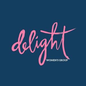 Delight: Women's Group